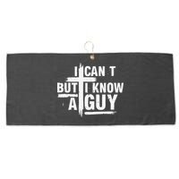 I Cant But I Know A Guy Bold Christian Faith Large Microfiber Waffle Golf Towel