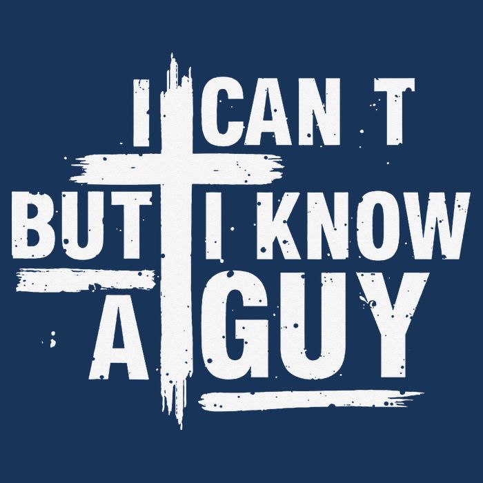 I Cant But I Know A Guy Bold Christian Faith Infant Baby Jersey Bodysuit