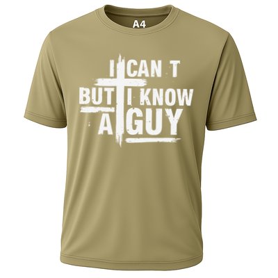 I Cant But I Know A Guy Bold Christian Faith Performance Shirt
