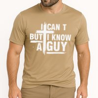I Cant But I Know A Guy Bold Christian Faith Performance Shirt