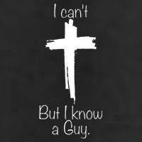 I Cant But I Know A Guy Funny Jesus Cross Christian Garment-Dyed Fleece Hoodie