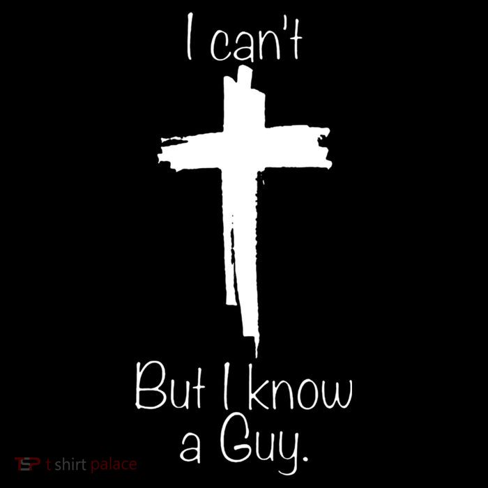 I Cant But I Know A Guy Funny Jesus Cross Christian Flexfit Unipanel Trucker Cap