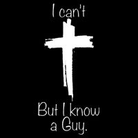 I Cant But I Know A Guy Funny Jesus Cross Christian PosiCharge Competitor Tank