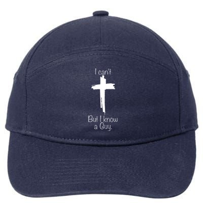 I Cant But I Know A Guy Funny Jesus Cross Christian 7-Panel Snapback Hat