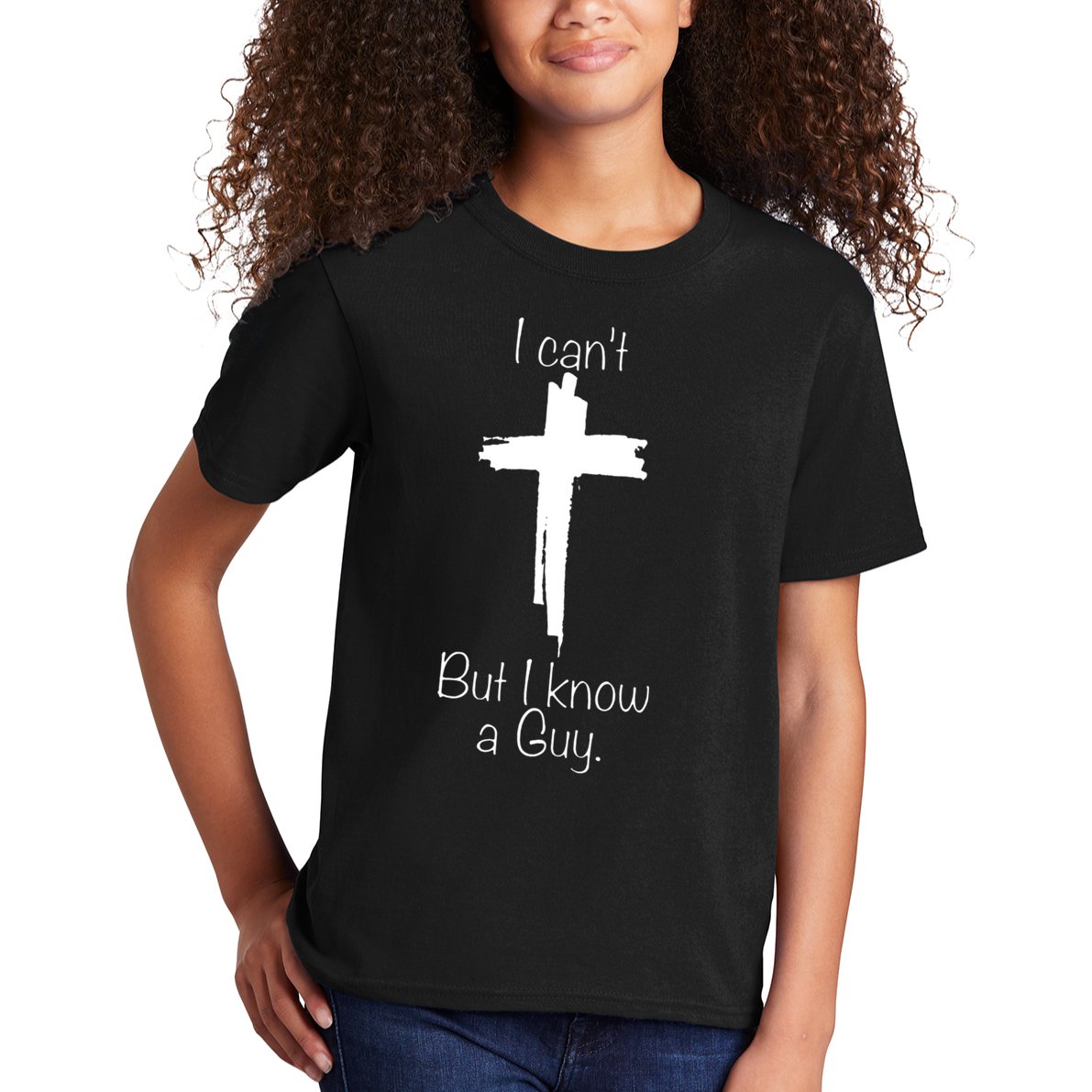 I Cant But I Know A Guy Funny Jesus Cross Christian Kids T-Shirt