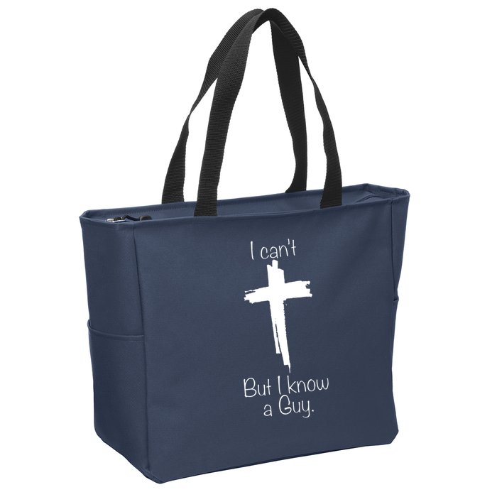 I Cant But I Know A Guy Funny Jesus Cross Christian Zip Tote Bag