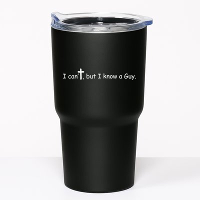 I Cant But I Know A Guy Jesus Christ Christian Son Of God Tumbler