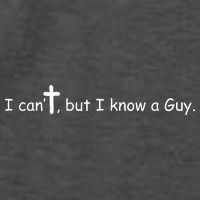 I Cant But I Know A Guy Jesus Christ Christian Son Of God Vector Backpack