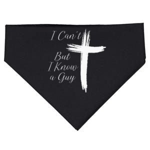 I CanT But I Know A Guy Jesus Cross USA-Made Doggie Bandana