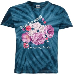 I Can Buy Myself Flowers Floral Self Love Kids Tie-Dye T-Shirt