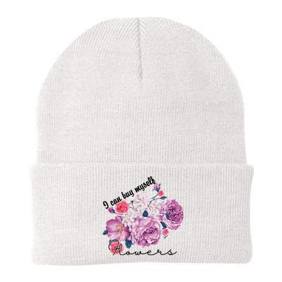 I Can Buy Myself Flowers Floral Self Love Beanie