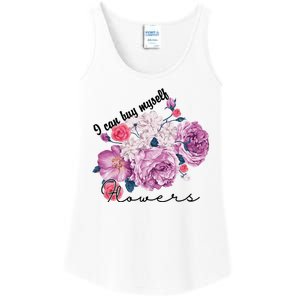 I Can Buy Myself Flowers Floral Self Love Ladies Essential Tank