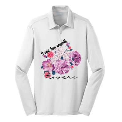 I Can Buy Myself Flowers Floral Self Love Silk Touch Performance Long Sleeve Polo