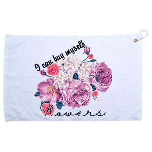 I Can Buy Myself Flowers Floral Self Love Grommeted Golf Towel