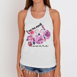 I Can Buy Myself Flowers Floral Self Love Women's Knotted Racerback Tank