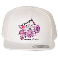 I Can Buy Myself Flowers Floral Self Love Wool Snapback Cap