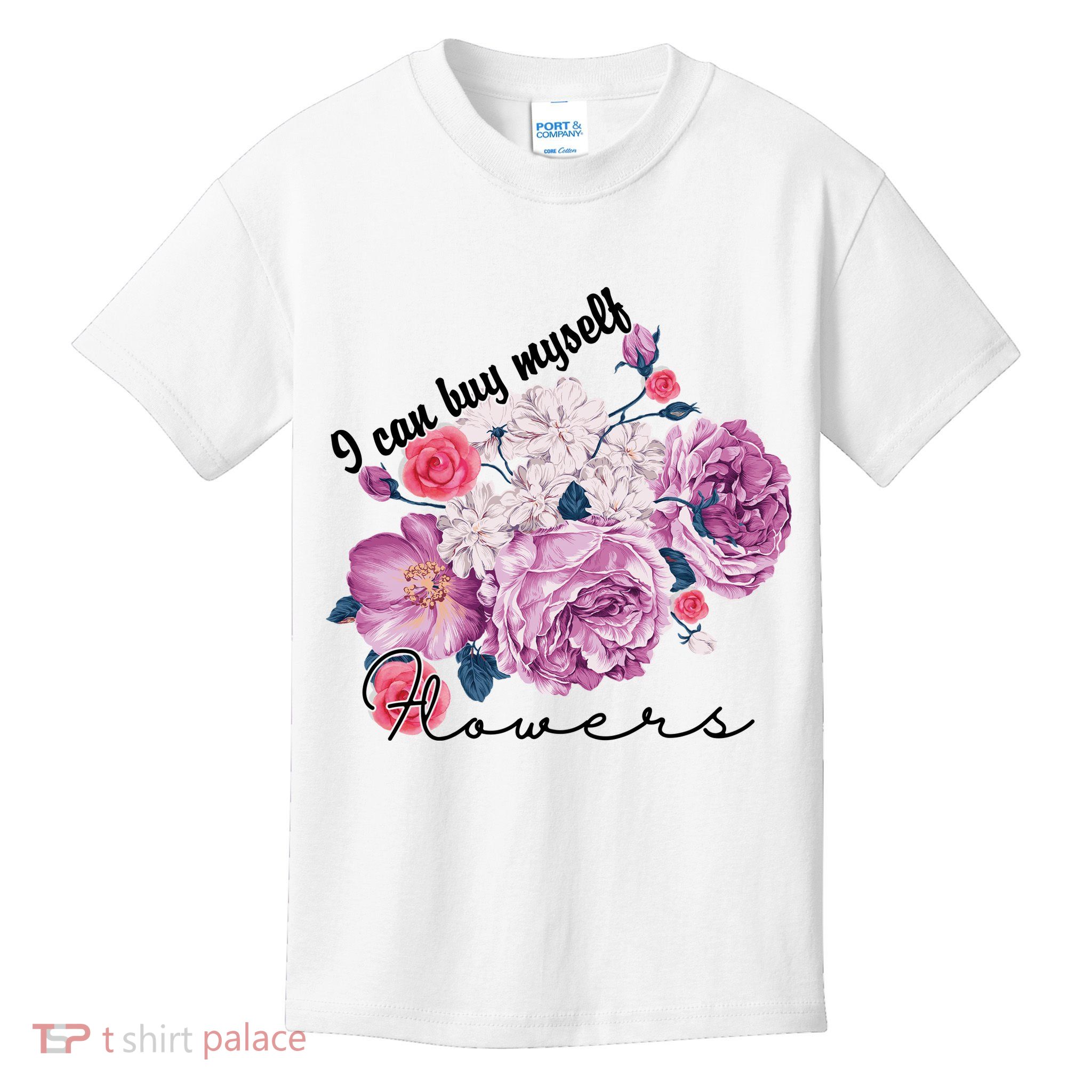 I Can Buy Myself Flowers Floral Self Love Kids T-Shirt