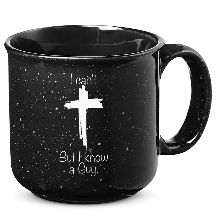 I Can't But I Know A Guy Jesus Cross Funny Christian 15oz Campfire Ceramic Mug