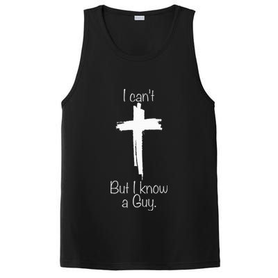 I Can't But I Know A Guy Jesus Cross Funny Christian PosiCharge Competitor Tank