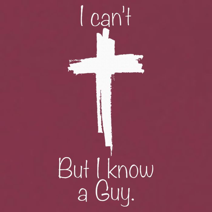 I Can't But I Know A Guy Jesus Cross Funny Christian 16oz Travel Tumbler