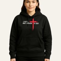 I Can't But I Know A Guy Jesus Cross Funny Christian Hoodie
