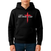 I Can't But I Know A Guy Jesus Cross Funny Christian Kids Hoodie