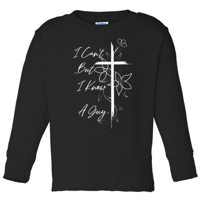 I Can't But I Know A Guy Jesus Funny Christian Cross Vintage Toddler Long Sleeve Shirt