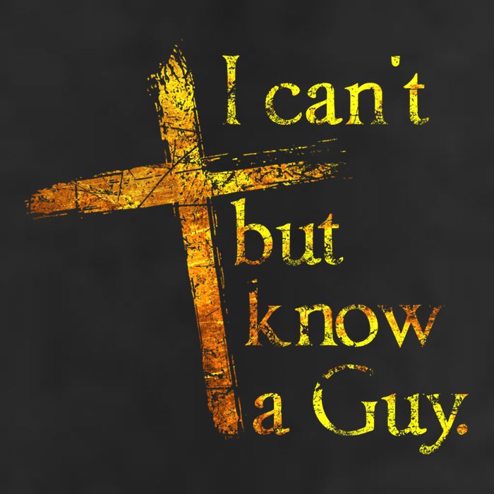 I Cant But I Know A Guy Jesus Cross Funny Christian Garment-Dyed Fleece Hoodie
