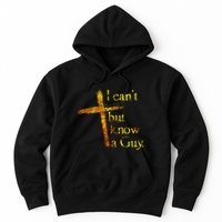 I Cant But I Know A Guy Jesus Cross Funny Christian Hoodie