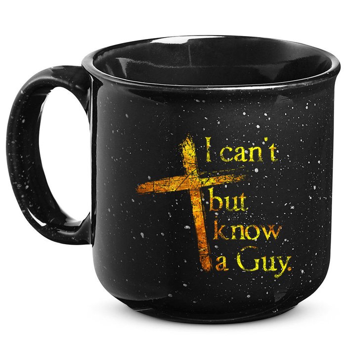 I Cant But I Know A Guy Jesus Cross Funny Christian 15oz Campfire Ceramic Mug