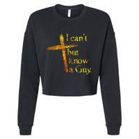 I Cant But I Know A Guy Jesus Cross Funny Christian Cropped Pullover Crew