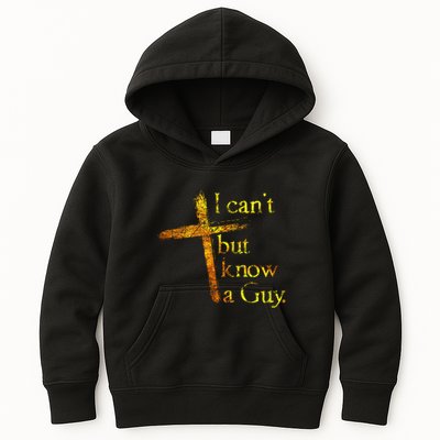 I Cant But I Know A Guy Jesus Cross Funny Christian Kids Hoodie