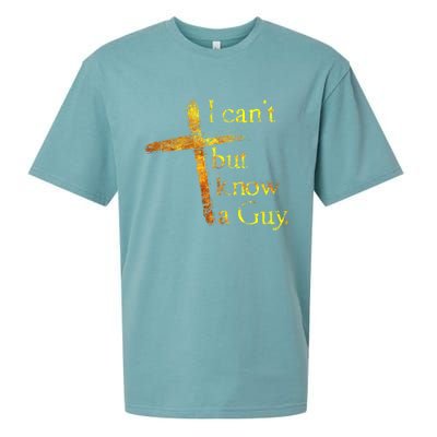 I Cant But I Know A Guy Jesus Cross Funny Christian Sueded Cloud Jersey T-Shirt