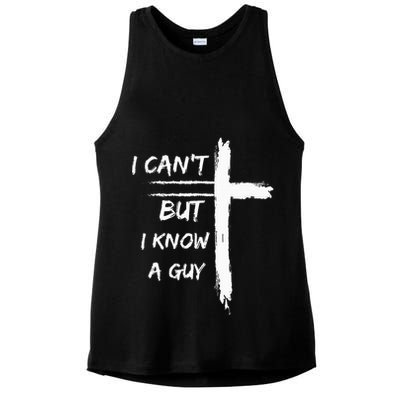 I Can't But I Know A Guy Funny Ladies PosiCharge Tri-Blend Wicking Tank