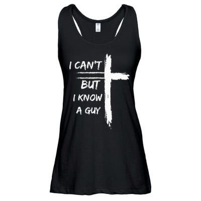 I Can't But I Know A Guy Funny Ladies Essential Flowy Tank