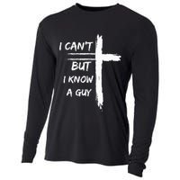 I Can't But I Know A Guy Funny Cooling Performance Long Sleeve Crew