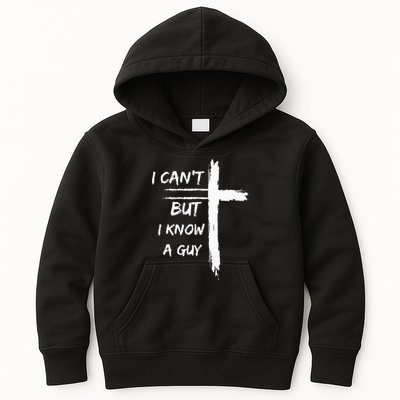 I Can't But I Know A Guy Funny Kids Hoodie
