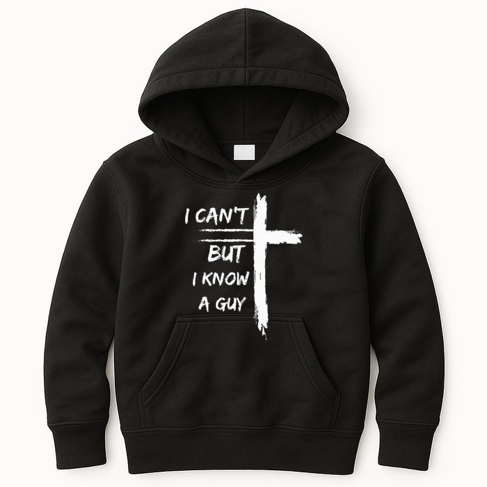I Can't But I Know A Guy Funny Kids Hoodie