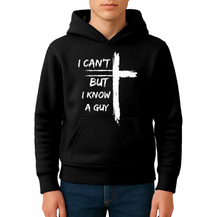 I Can't But I Know A Guy Funny Kids Hoodie
