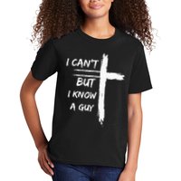 I Can't But I Know A Guy Funny Kids T-Shirt