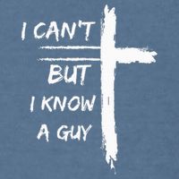 I Can't But I Know A Guy Funny Garment-Dyed Sweatshirt