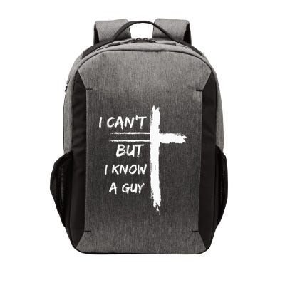 I Can't But I Know A Guy Funny Vector Backpack