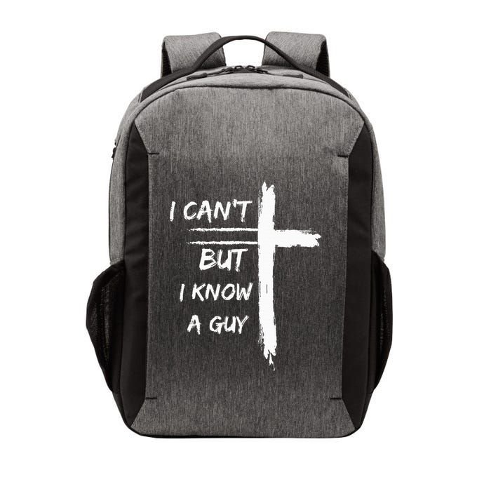 I Can't But I Know A Guy Funny Vector Backpack