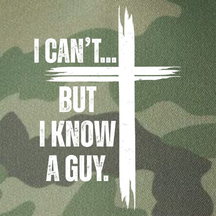 I Cant But I Know A Guy Christian Faith Cross Legacy Tie Dye Trucker Hat