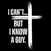I Cant But I Know A Guy Christian Faith Cross 7-Panel Snapback Hat