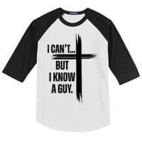 I Cant But I Know A Guy Christian Faith Cross Kids Colorblock Raglan Jersey