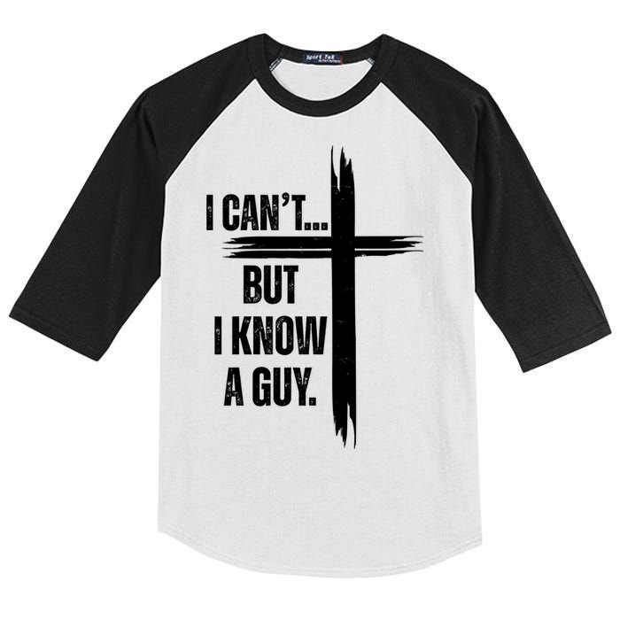 I Cant But I Know A Guy Christian Faith Cross Kids Colorblock Raglan Jersey