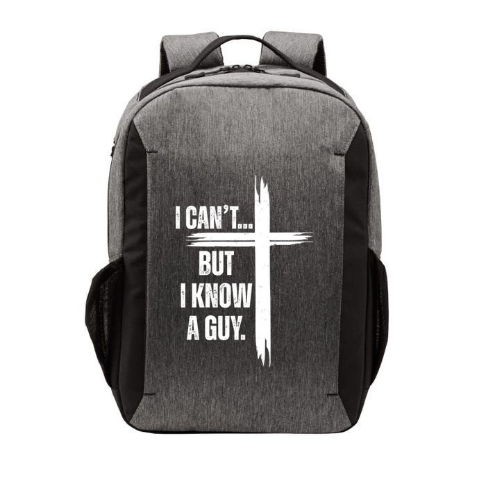 I Cant But I Know A Guy Christian Faith Cross Vector Backpack
