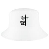 I Cant But I Know A Guy Christian Faith Cross Cool Comfort Performance Bucket Hat