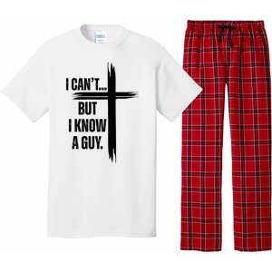 I Cant But I Know A Guy Christian Faith Cross Pajama Set